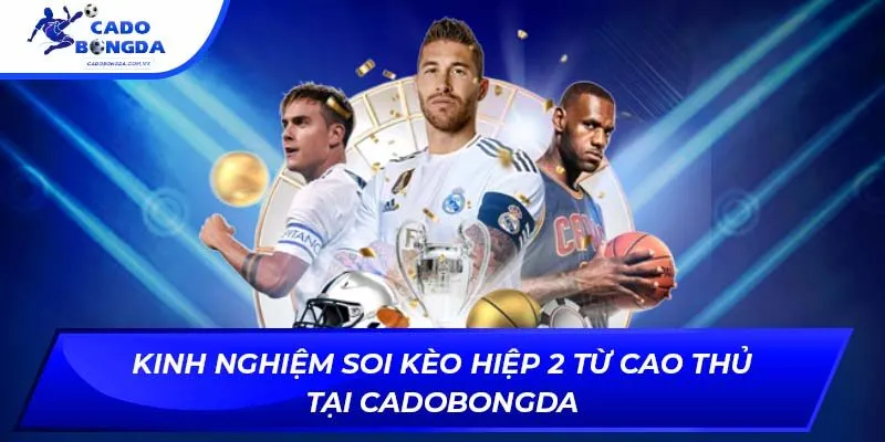 kèo hiệp 2
